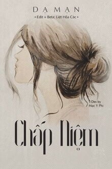 Chấp Niệm - Dạ Mạn