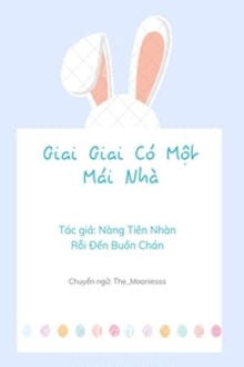 Giai Giai Có Một Mái Nhà